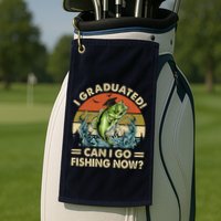 Retro I Graduated Can I Go Fishing Now Cute Graduation Golf Towel