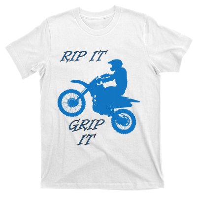 Rip It Grip It Motorcycle Dirt Bike Racing T-Shirt