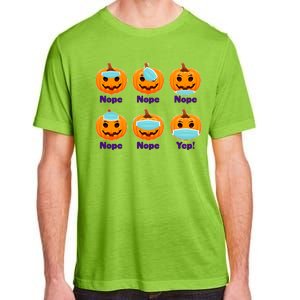 Right And Wrong Way To Wear Masks Pumpkins Adult ChromaSoft Performance T-Shirt