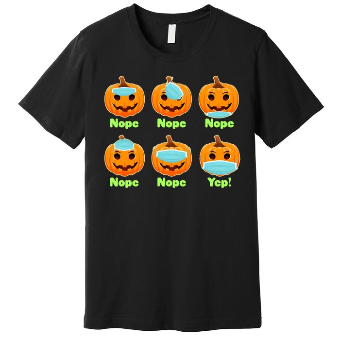 Right And Wrong Way To Wear Masks Pumpkins Premium T-Shirt