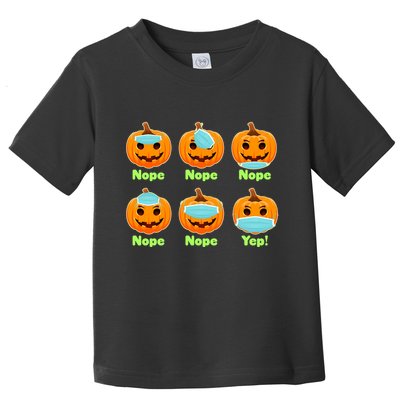 Right And Wrong Way To Wear Masks Pumpkins Toddler T-Shirt