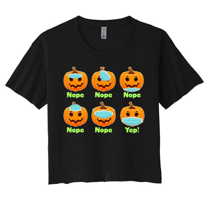 Right And Wrong Way To Wear Masks Pumpkins Women's Crop Top Tee