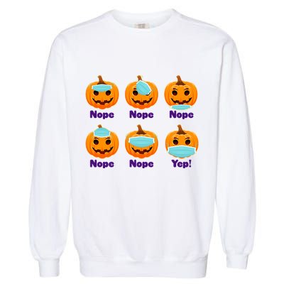Right And Wrong Way To Wear Masks Pumpkins Garment-Dyed Sweatshirt