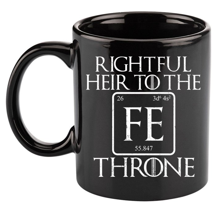 Rightful Heir To The Iron Throne 11oz C Handle Ceramic Mug