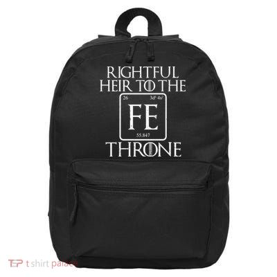 Rightful Heir To The Iron Throne 16 in Basic Backpack