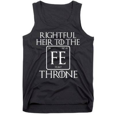 Rightful Heir To The Iron Throne Tank Top