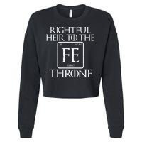 Rightful Heir To The Iron Throne Cropped Pullover Crew