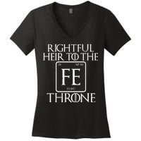 Rightful Heir To The Iron Throne Women's V-Neck T-Shirt