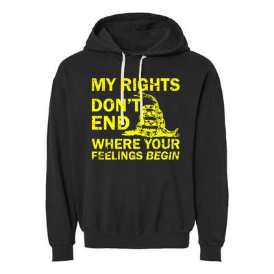 Rights Don't End Where Feelings Begin Garment-Dyed Fleece Hoodie