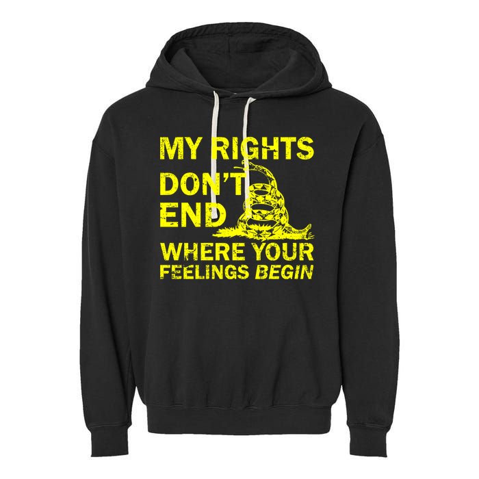 Rights Don't End Where Feelings Begin Garment-Dyed Fleece Hoodie