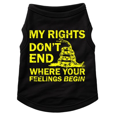 Rights Don't End Where Feelings Begin Doggie Tank