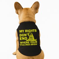 Rights Don't End Where Feelings Begin Doggie Tank
