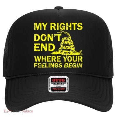 Rights Don't End Where Feelings Begin High Crown Mesh Back Trucker Hat