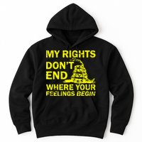 Rights Don't End Where Feelings Begin Hoodie