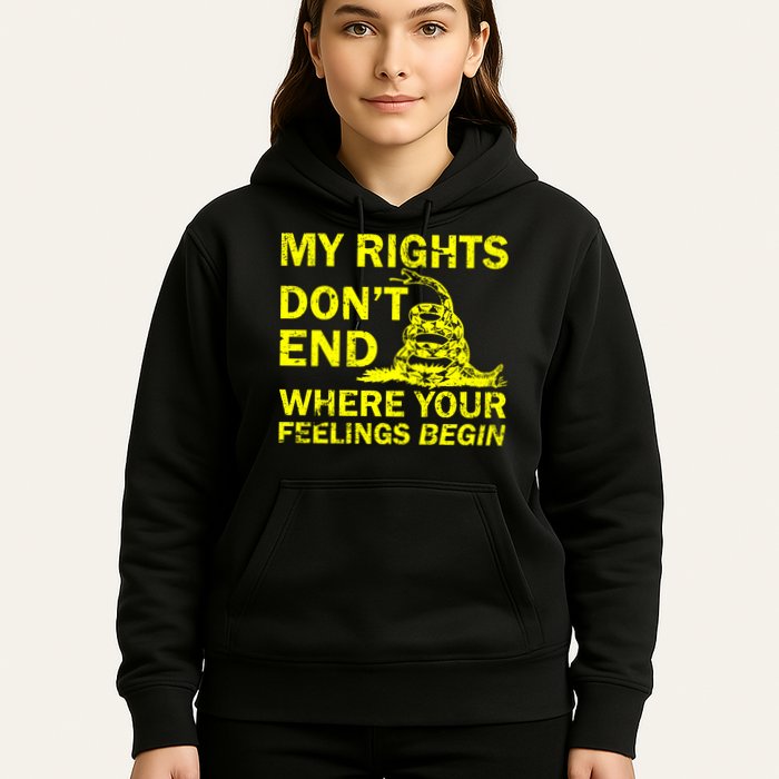 Rights Don't End Where Feelings Begin Hoodie