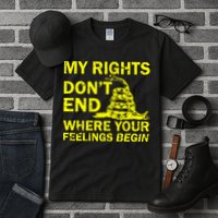 Rights Don't End Where Feelings Begin Tall T-Shirt