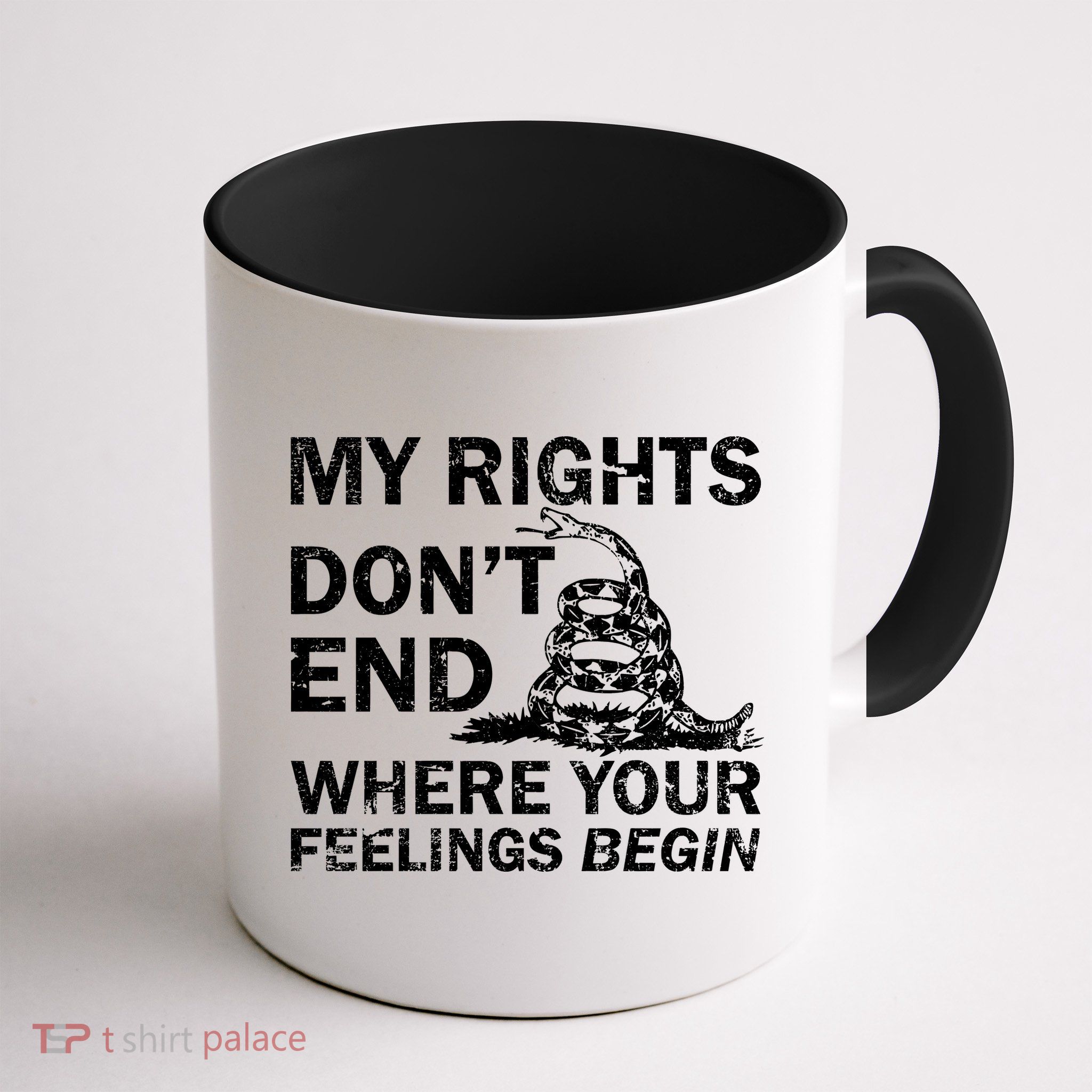 Rights Don't End Where Feelings Begin Mug