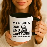 Rights Don't End Where Feelings Begin Mug