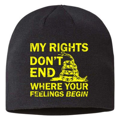 Rights Don't End Where Feelings Begin Sustainable Beanie