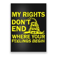 Rights Don't End Where Feelings Begin Poster