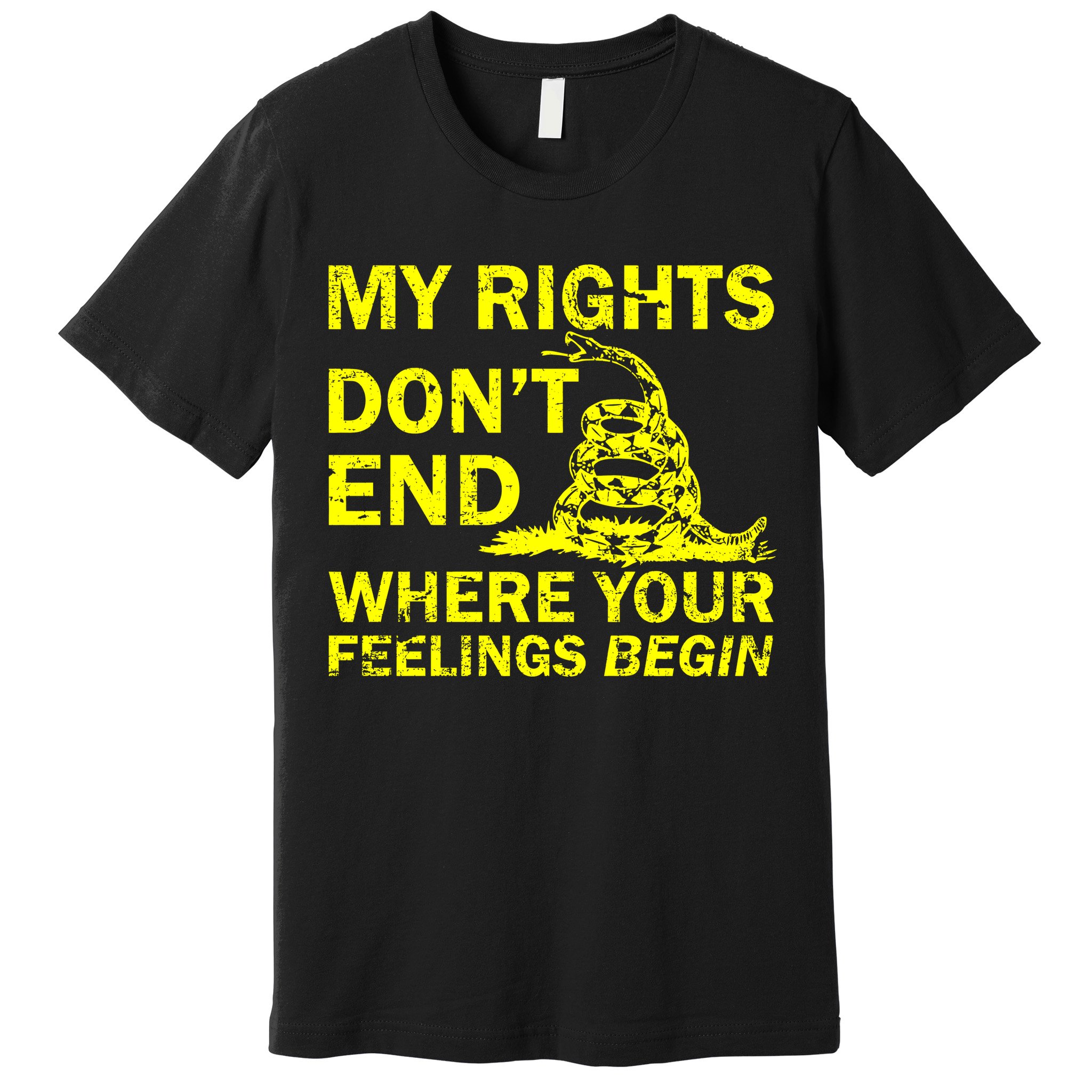 Rights Don't End Where Feelings Begin Premium T-Shirt