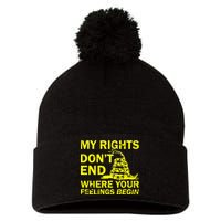 Rights Don't End Where Feelings Begin Pom Pom 12in Knit Beanie