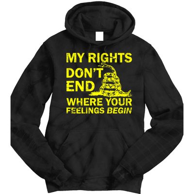 Rights Don't End Where Feelings Begin Tie Dye Hoodie