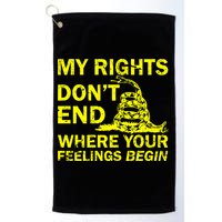 Rights Don't End Where Feelings Begin Golf Towel