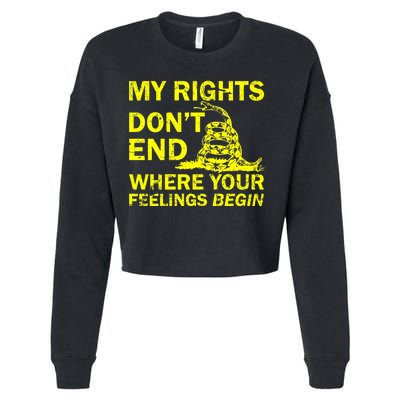 Rights Don't End Where Feelings Begin Cropped Pullover Crew