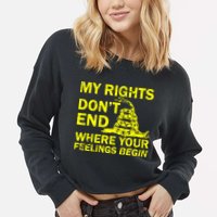 Rights Don't End Where Feelings Begin Cropped Pullover Crew