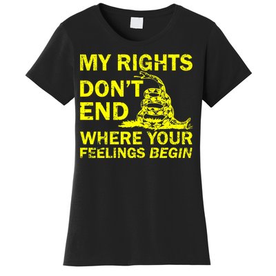 Rights Don't End Where Feelings Begin Women's T-Shirt