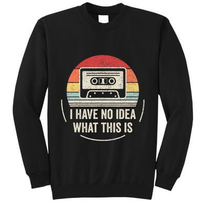 Retro I Have No Idea What This Is Kids Funny Cassette Tall Sweatshirt