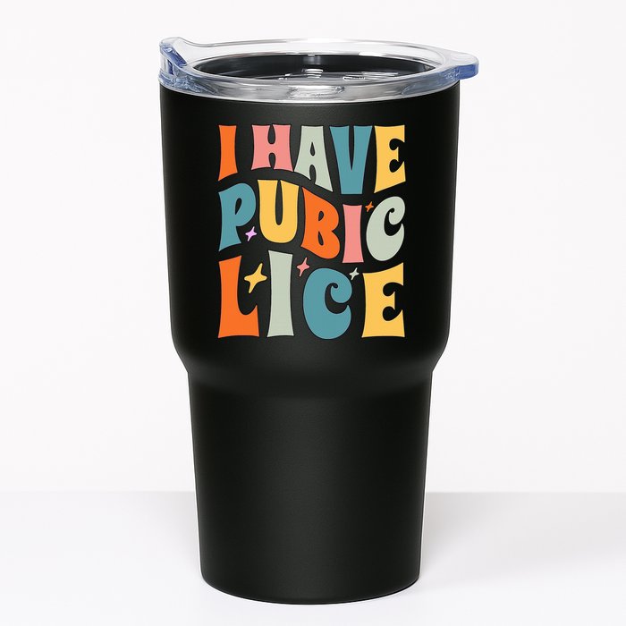 Retro I Have Pubic Lice. Offensive Inappropriate Meme. Funny  Tumbler