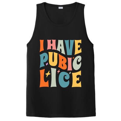 Retro I Have Pubic Lice. Offensive Inappropriate Meme. Funny  PosiCharge Competitor Tank