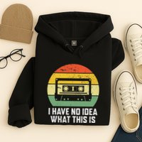 Retro I Have No Idea What This Is Funny Cassette Hoodie