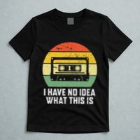 Retro I Have No Idea What This Is Funny Cassette T-Shirt