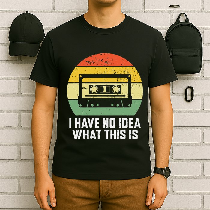 Retro I Have No Idea What This Is Funny Cassette T-Shirt