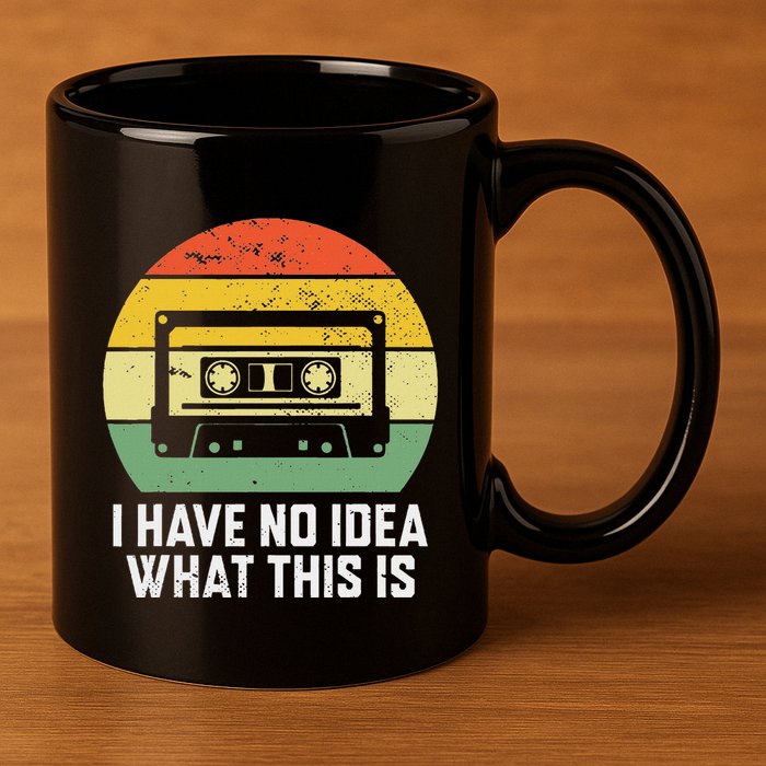 Retro I Have No Idea What This Is Funny Cassette 11oz C Handle Ceramic Mug