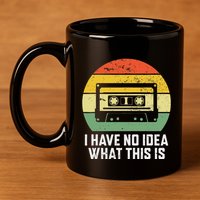 Retro I Have No Idea What This Is Funny Cassette 11oz C Handle Ceramic Mug