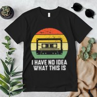 Retro I Have No Idea What This Is Funny Cassette Premium T-Shirt