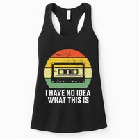 Retro I Have No Idea What This Is Funny Cassette Womens Tank Top
