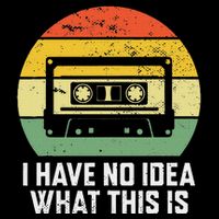 Retro I Have No Idea What This Is Funny Cassette Tall Hoodie