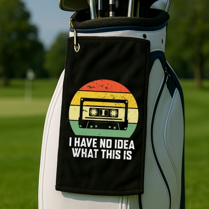 Retro I Have No Idea What This Is Funny Cassette Golf Towel