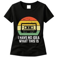 Retro I Have No Idea What This Is Funny Cassette Womens T-Shirt