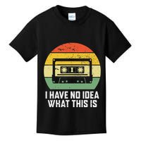 Retro I Have No Idea What This Is Funny Cassette Kids T-Shirt