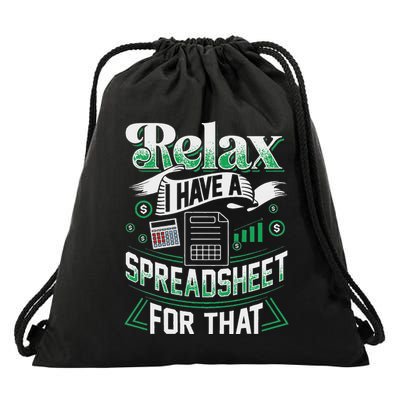 Relax I Have A Spreadsheet For That Actuary Drawstring Bag