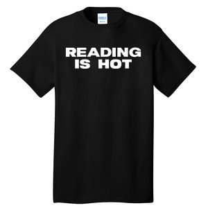 Reading Is Hot Stormi Tall T-Shirt