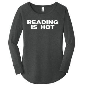 Reading Is Hot Stormi Women's Perfect Tri Tunic Long Sleeve Shirt