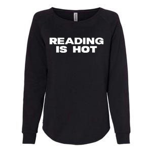 Reading Is Hot Stormi Womens California Wash Sweatshirt