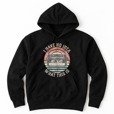 Retro I Have No Idea What This Is Funny Vintage Cassette Hoodie